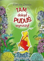 ksiazka tytu: Tam dokd Pudu wyruszy autor: Siesicka Elbieta