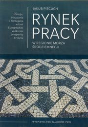 Rynek pracy w regionie Morza rdziemnego, Piecuch Jakub