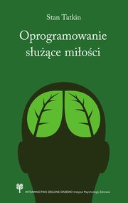 ksiazka tytu: Oprogramowanie suce mioci autor: Tatkin Stan