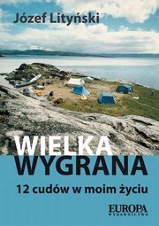 ksiazka tytu: Wielka wygrana autor: Lityski Jzef