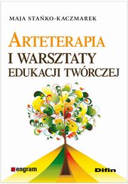 Arteterapia i warsztaty edukacji twrczej, Stako-Kaczmarek Maja
