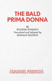 ksiazka tytu: The Bald Prima Donna autor: Ionesco Eugene