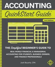 Accounting QuickStart Guide, Bauerle CPA Josh