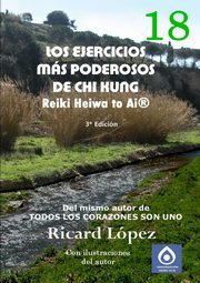 Los ejercicios ms poderosos de Chi Kung Reiki Heiwa to Ai?, Lpez Ricard