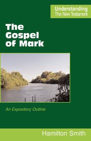 The Gospel of Mark, Smith Hamilton