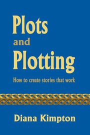 Plots and Plotting, Diana Kimpton