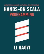 Hands-on Scala Programming, Li Haoyi