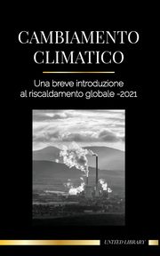 Cambiamento climatico, Library United