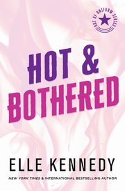 Hot & Bothered, Kennedy Elle
