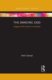 The Dancing God, Sarwal Amit