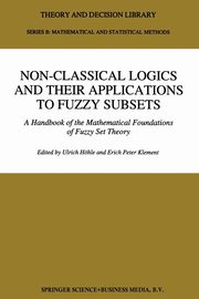 Non-Classical Logics and their Applications to Fuzzy Subsets, 