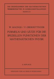 Formeln und St?e fr die Spe?iellen Funktionen der Mathematischen Physik, Magnus Wilhelm