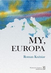 My Europa, Kuniar Roman