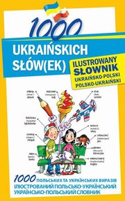 1000 ukraiskich sw(ek) Ilustrowany sownik ukraisko-polski polsko-ukraiski, Polishchuk-Ziemiska Olena
