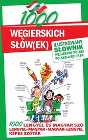 ksiazka tytu: 1000 wgierskich sw(ek) Ilustrowany sownik wgiersko-polski polsko-wgierski autor: Kornatowski Pawe, Kovar Michal