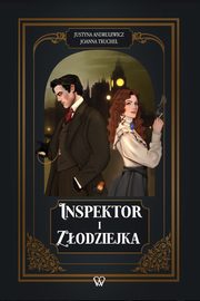 ksiazka tytu: Inspektor i Zodziejka autor: Andrulewicz Justyna, Truchel Joanna