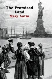 The Promised Land, Antin Mary