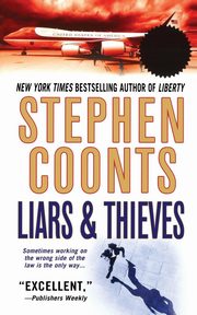 Liars & Thieves, Coonts Stephen
