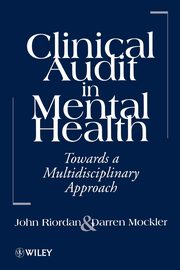 ksiazka tytu: Clinical Audit in Mental Health autor: Riordan