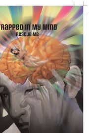 Trapped in My Mind, Pratt Luz