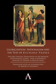 Globalization, Nationalism and the Text of 'Kichaka-Vadha', 