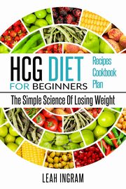 HCG DIET, Ingram Leah