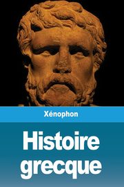 Histoire grecque, Xnophon