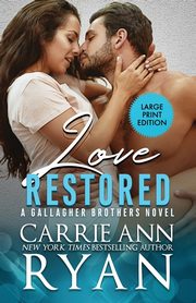 Love Restored, Ryan Carrie Ann