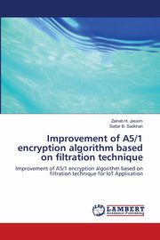 Improvement of A5/1 encryption algorithm based on filtration technique, H. Jassim Zainab