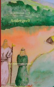 Anderswelt, Hillebrand Harald