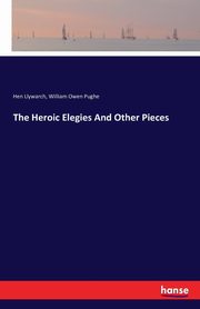 The Heroic Elegies And Other Pieces, Llywarch Hen