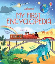 My First Encyclopedia, Oldham Matthew, Bone Emily, Frith Alex