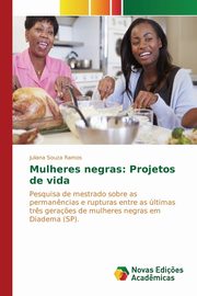 Mulheres negras, Souza Ramos Juliana