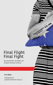 Final Flight Final Fight, Miller Erin