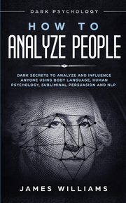 How to Analyze People, W. Williams James