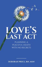Love's Last Act, Price Deborah