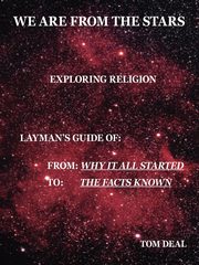 We Are from the Stars - Exploring Religion, Trafford Publishing