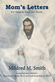 ksiazka tytu: Mom's Letters autor: Smith Mildred  M.