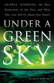Under a Green Sky, Ward Peter D