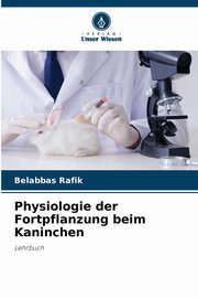 Physiologie der Fortpflanzung beim Kaninchen, Rafik Belabbas