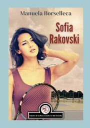 Sofia Rakovski, Borselleca Manuela