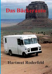Das Bckerauto, Roderfeld Hartmut