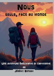Nous seuls, face au monde, Sensat Jeremy