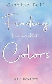 Finding The Brightest Colors, Bell Jasmine