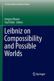 Leibniz on Compossibility and Possible Worlds, 