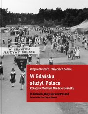 W Gdasku suyli Polsce, Grott Wojciech, Saml Wojciech