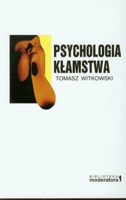 Psychologia kamstwa, Witkowski Tomasz