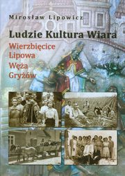 ksiazka tytu: Ludzie Kultura Wiara autor: Lipowicz Mirosaw