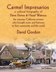 Carmel Impresarios, Gordon David  J