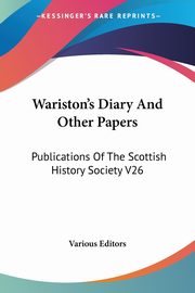 Wariston's Diary And Other Papers, 